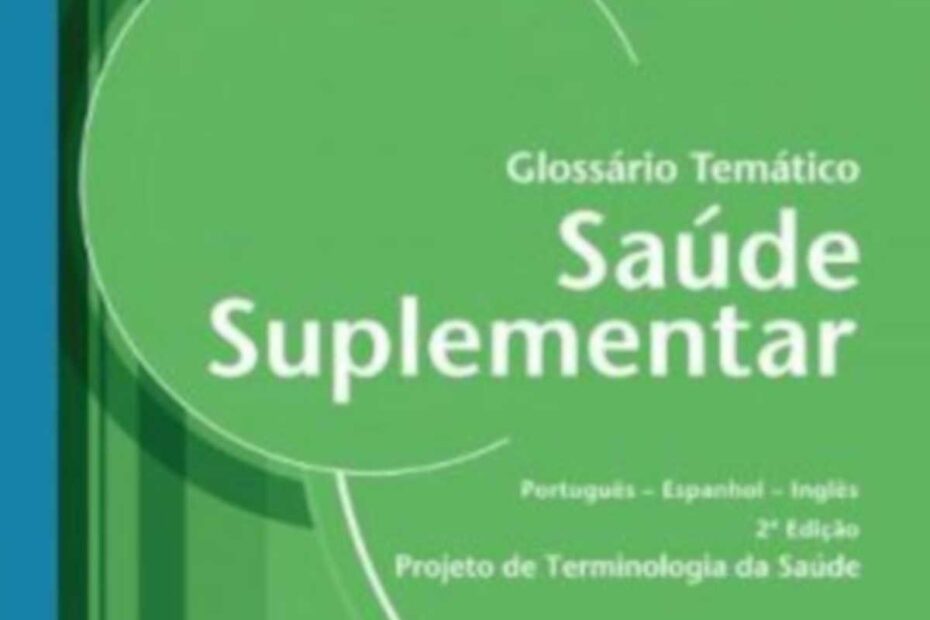 Planos de saúde entenda os termos técnicos, ANS - destacada